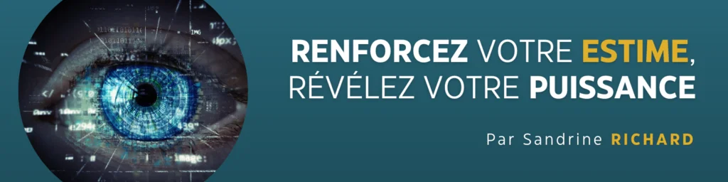 10 étapes pour réveiller la puissance de votre estime personnelle - blog